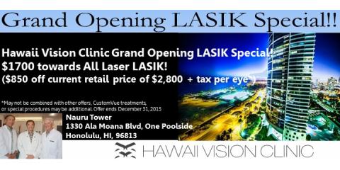 $1700 off LASIK!! Kakaako Office Grand Opening Special